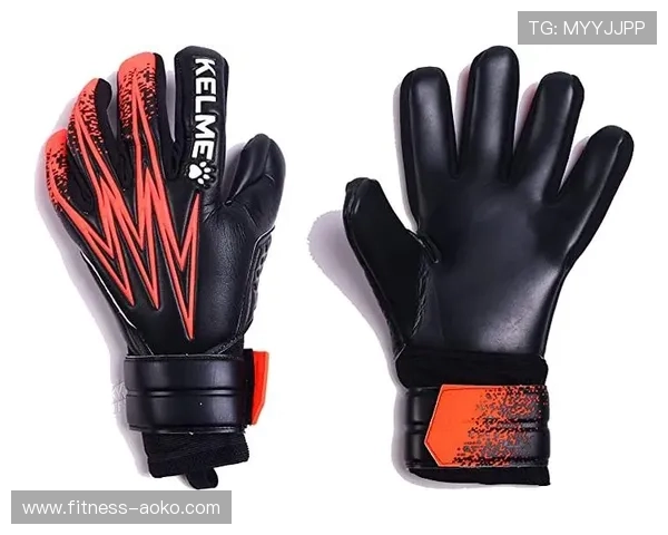 足球明星如何选择最佳手套提升表现与保护效果